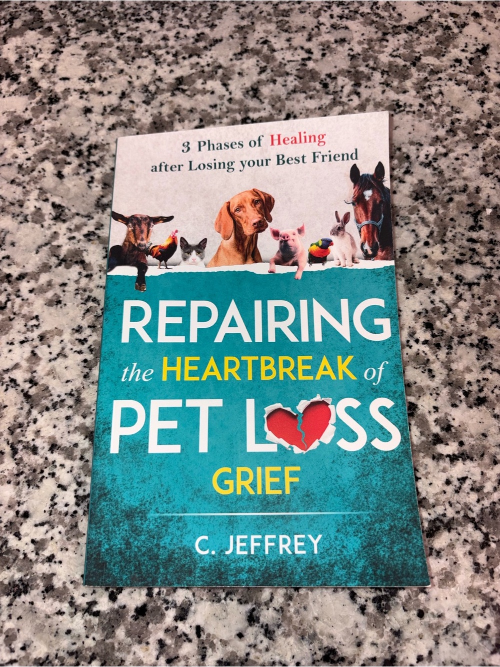 Repairing the Heartbreak of Pet Loss Grief Book